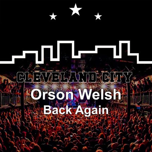 Orson Welsh - Back Again [CCMM0442]